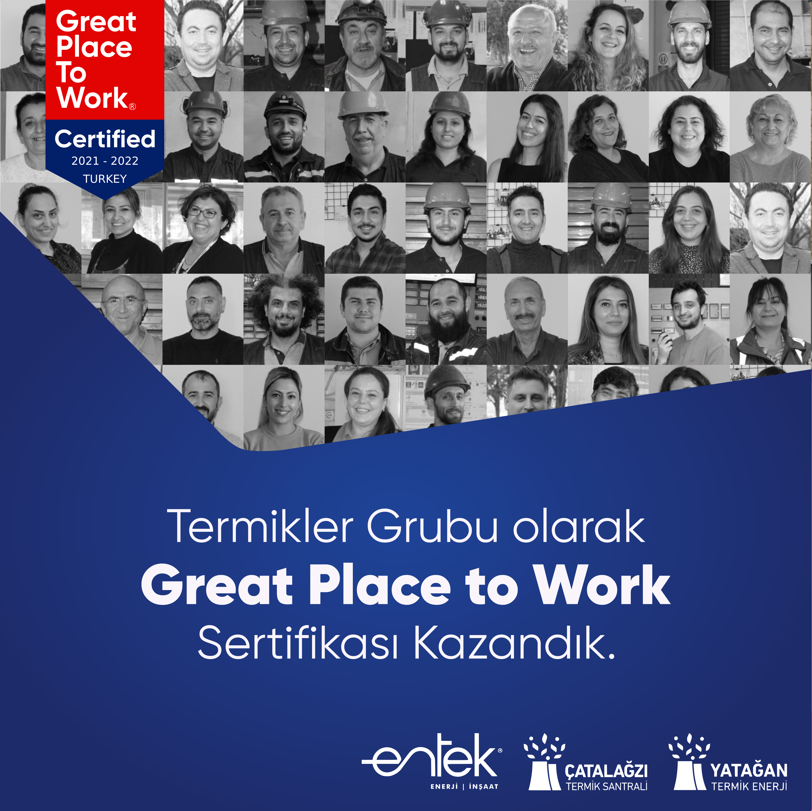 YATAĞAN TERMİK ENERJİ GREAT PLACES TO WORK ® ENSTİTÜ TARAFINDAN SERTİFİKALANDIRILDI